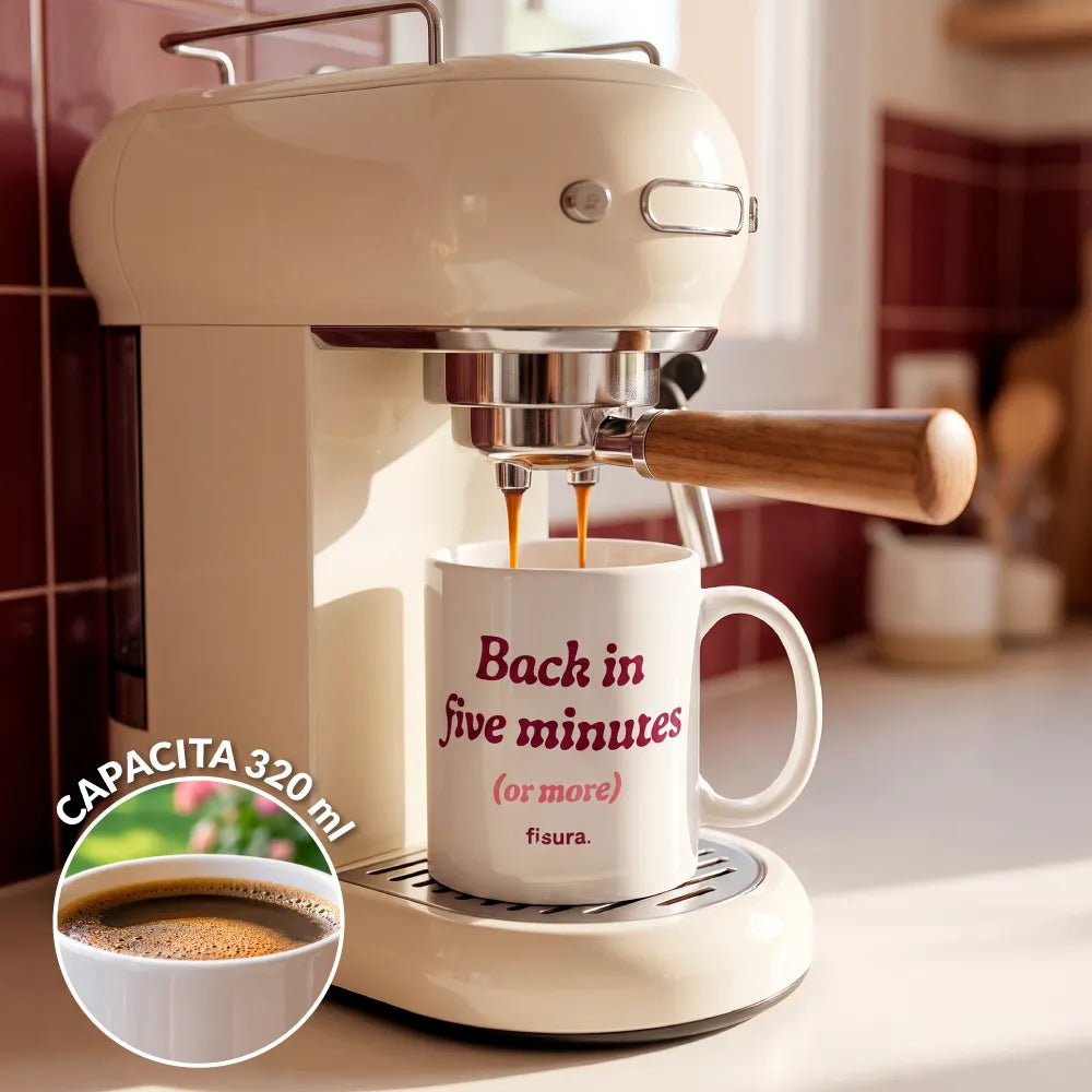 Mug - Back in five minutes