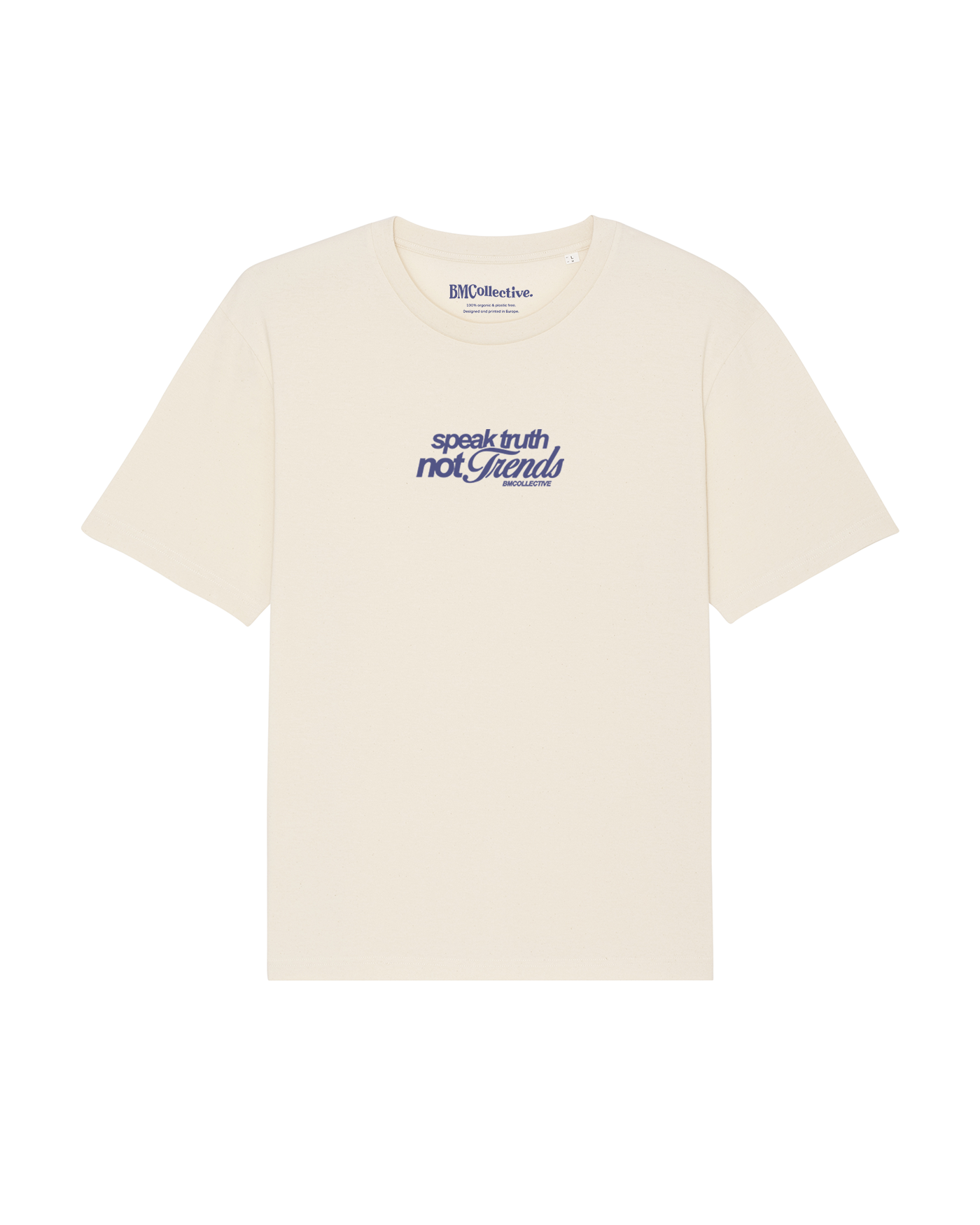 Maglietta Speak Truth Not Trends