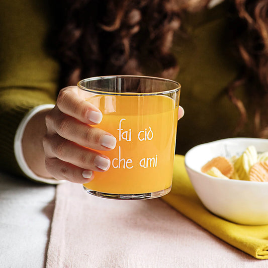 Bicchiere - Fai ciò che ami