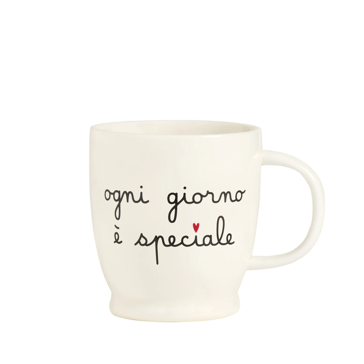 Mug - Ogni giorno è speciale